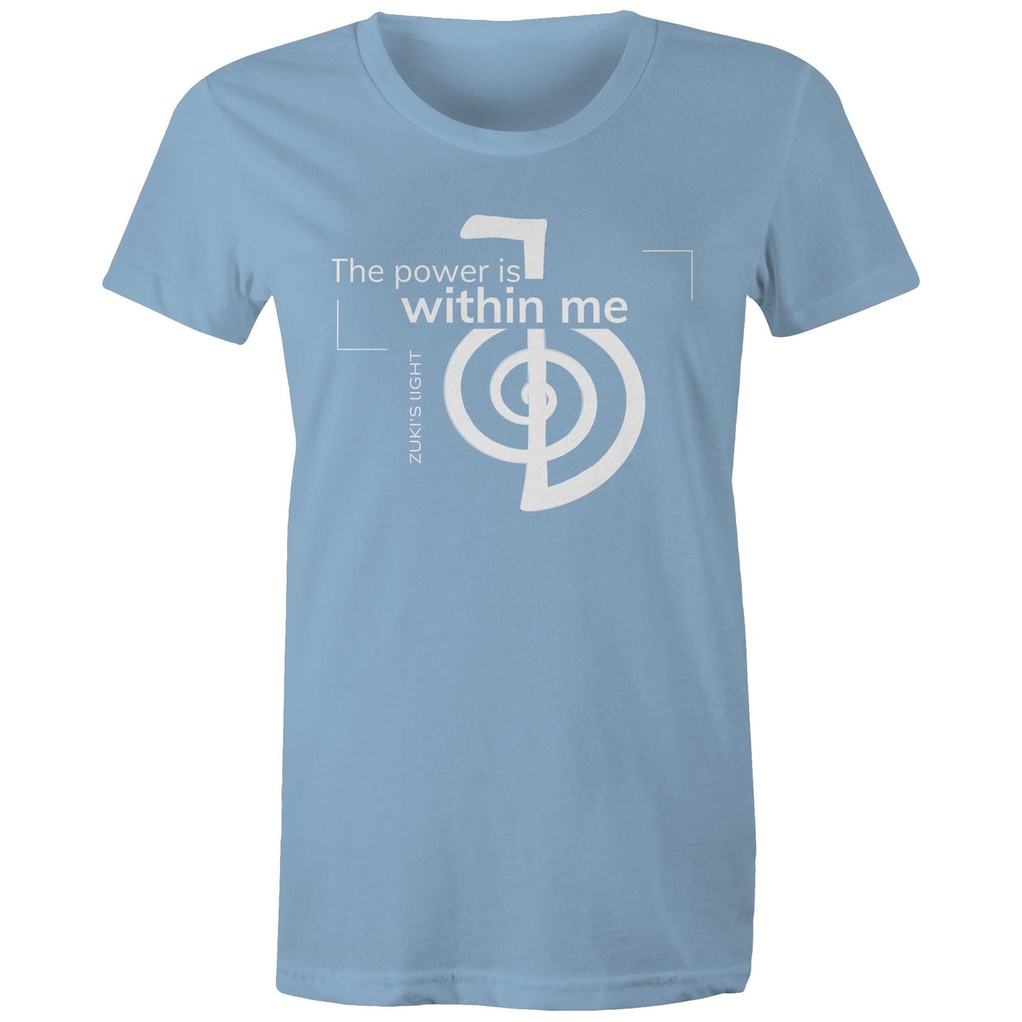 The power is within me- Zuki's Light Branded AS Colour - Women's Maple Tee