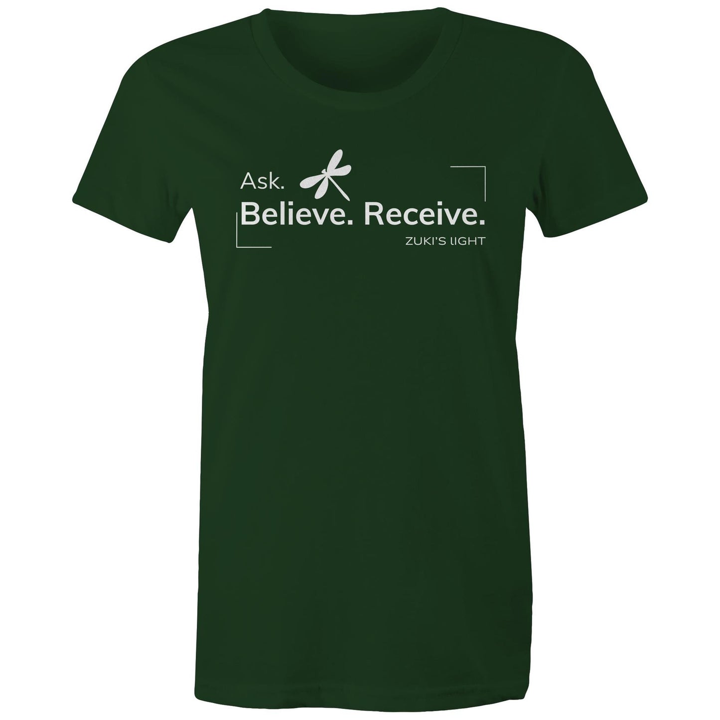 Ask, Believe, Recieve Dragonfly- Zuki's Light Branded AS Colour - Women's Maple Tee