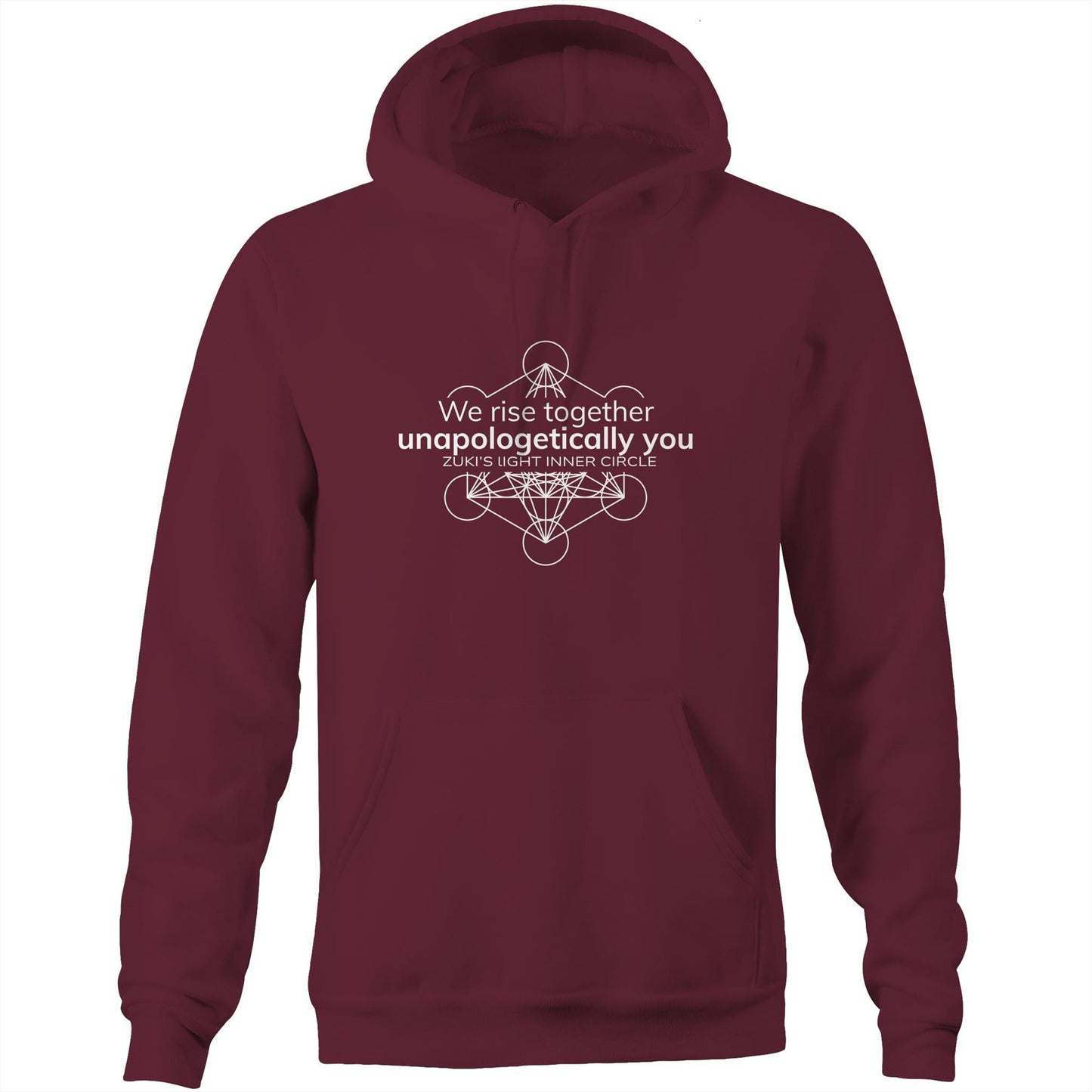Unapologetically you- We rise together- Inner Circle Metatrons Cube- Zuki's Light Branded AS Colour Stencil - Pocket Hoodie Sweatshirt