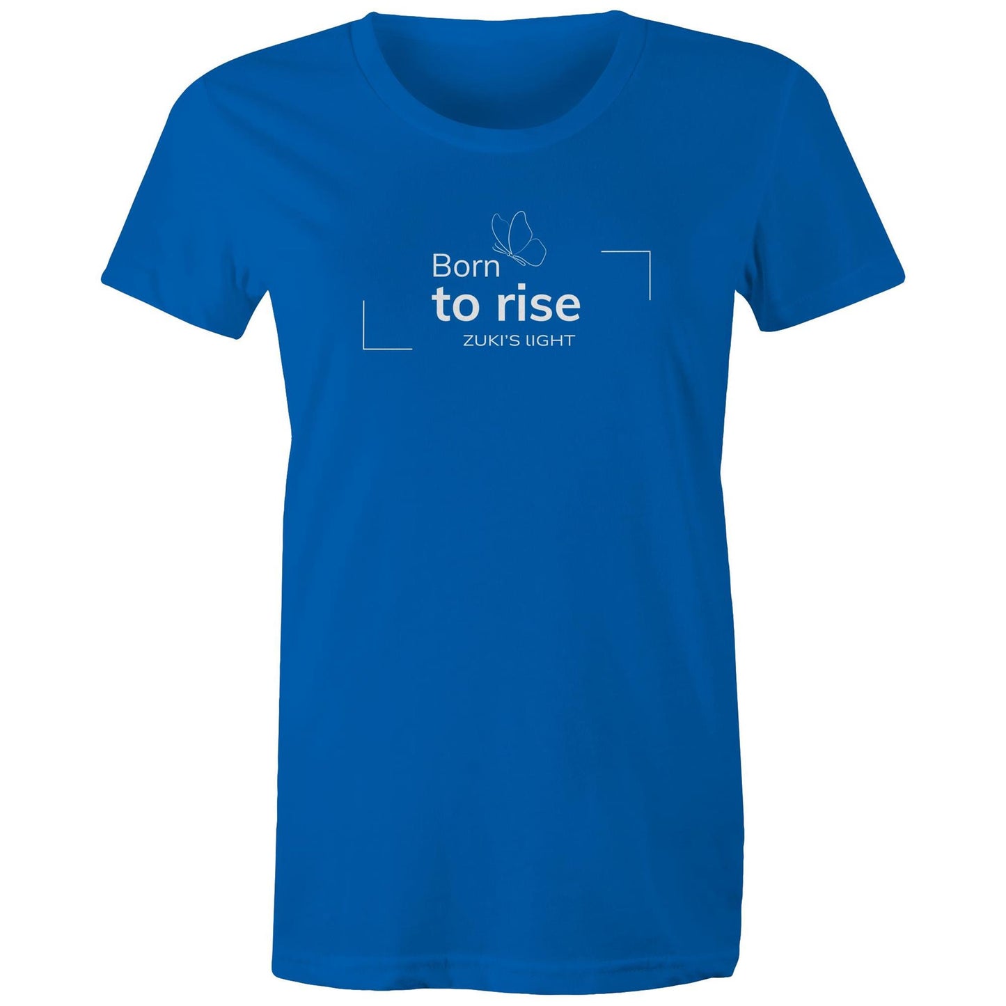 Born to rise Butterfly - Zuki's Light Branded AS Colour - Women's Maple Tee