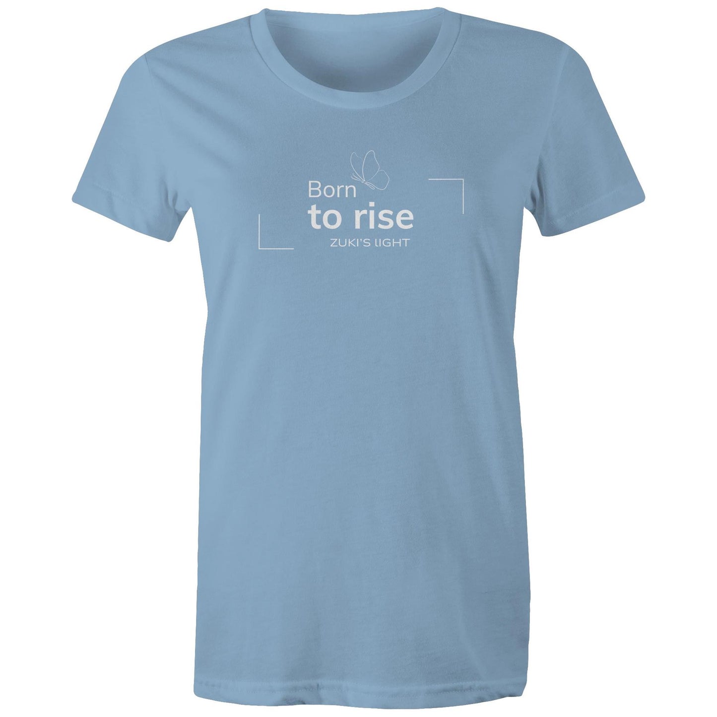 Born to rise Butterfly - Zuki's Light Branded AS Colour - Women's Maple Tee