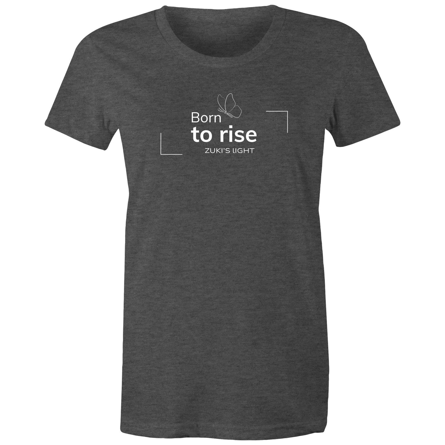 Born to rise Butterfly - Zuki's Light Branded AS Colour - Women's Maple Tee