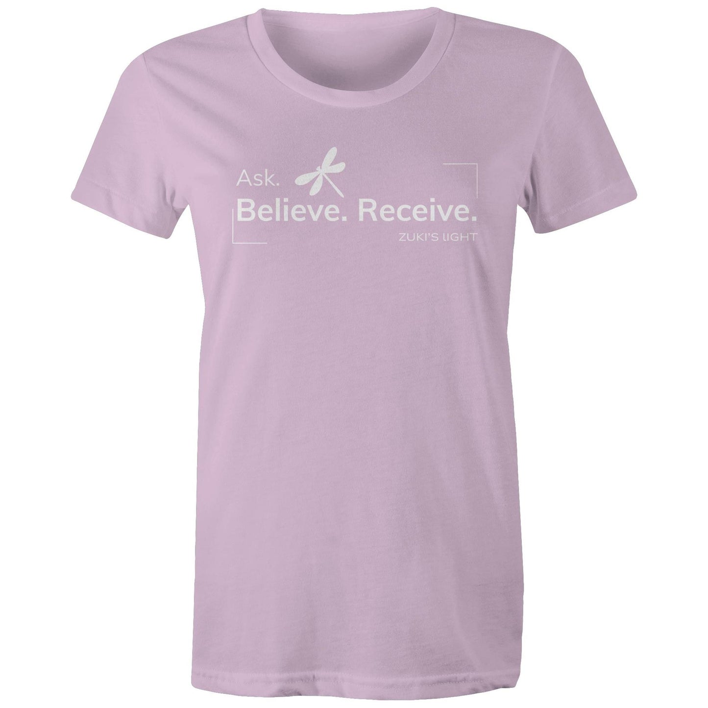 Ask, Believe, Recieve Dragonfly- Zuki's Light Branded AS Colour - Women's Maple Tee