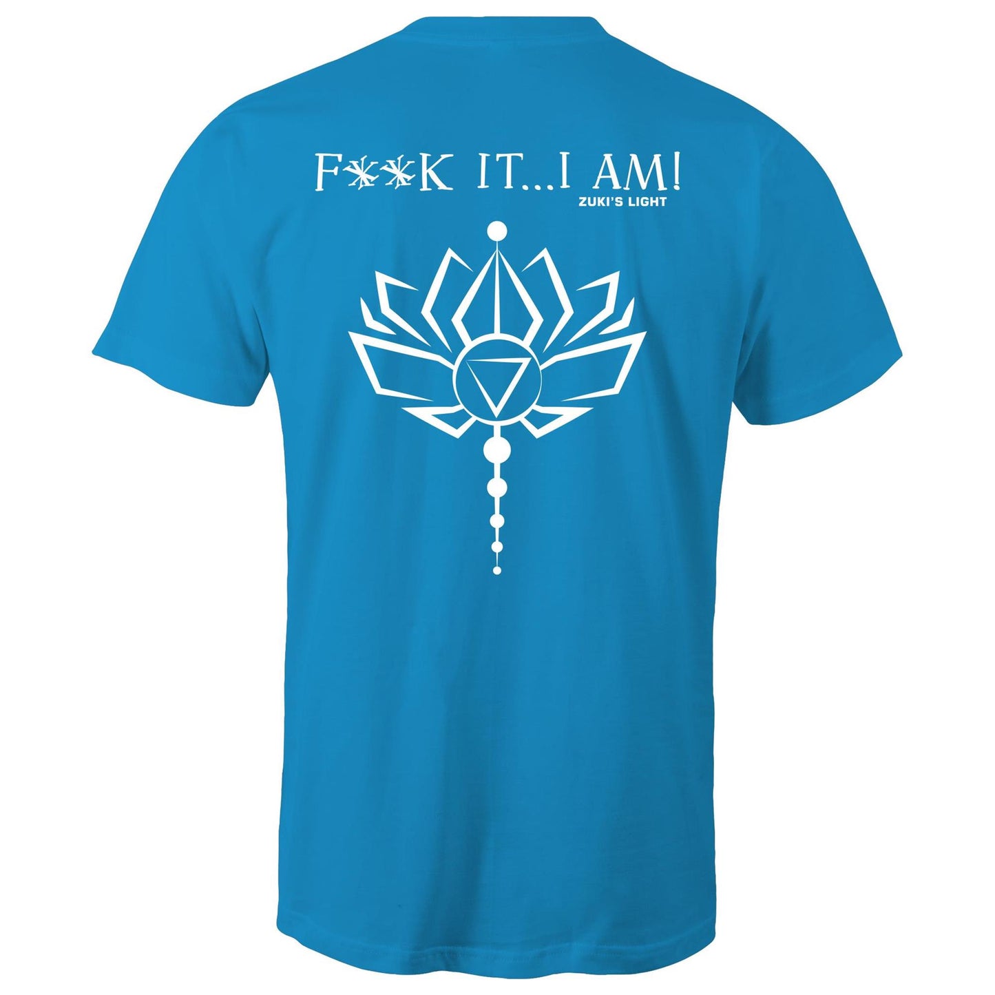 Lotus Flower - F**K It, I AM - AS Colour Staple - Mens/Unisex T-Shirt
