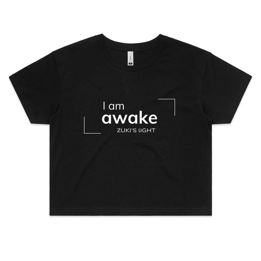 I am awake- Zuki's Light Branded - AS Colour - Women's Crop Tee
