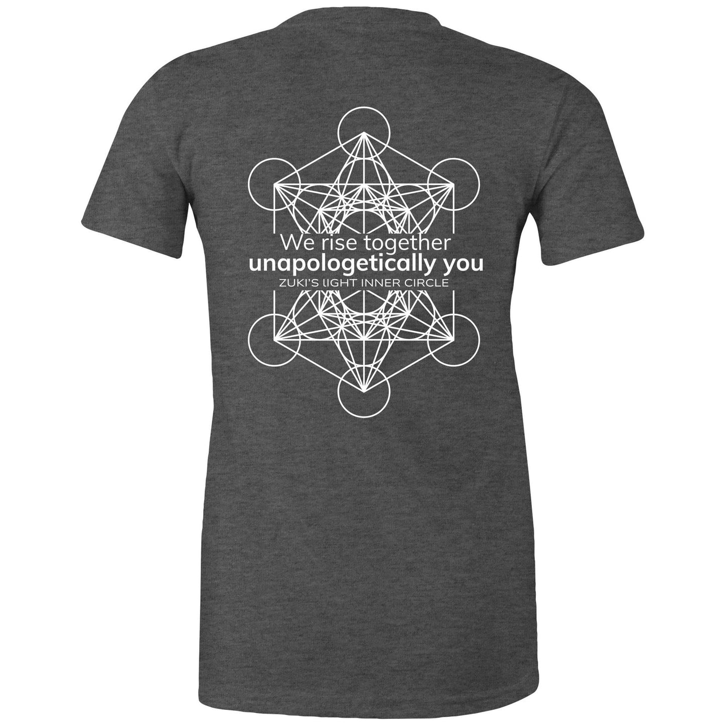 We rise together- Unapologetically you Metatrons Cube- Zuki's Light Inner Circle AS Colour - Women's Maple Tee