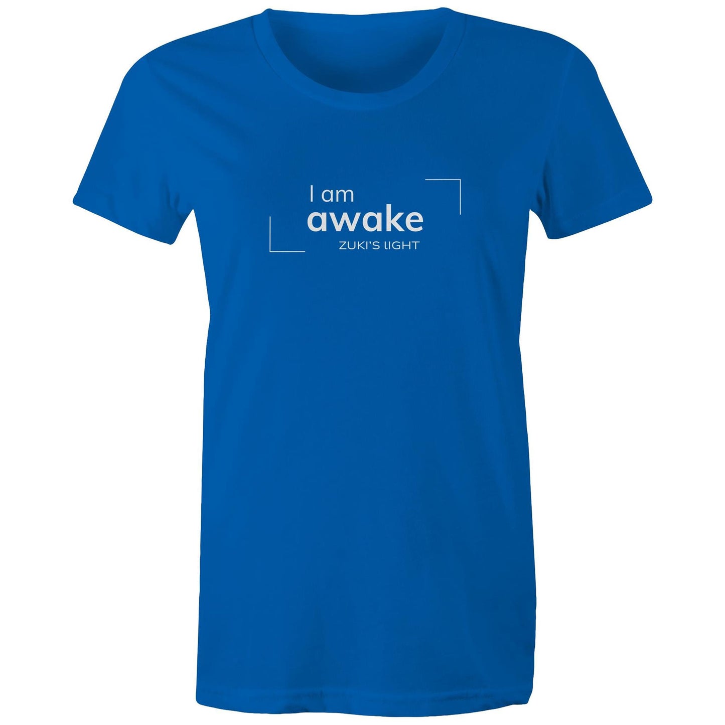 I am awake- Zuki's Light Branded AS Colour - Women's Maple Tee