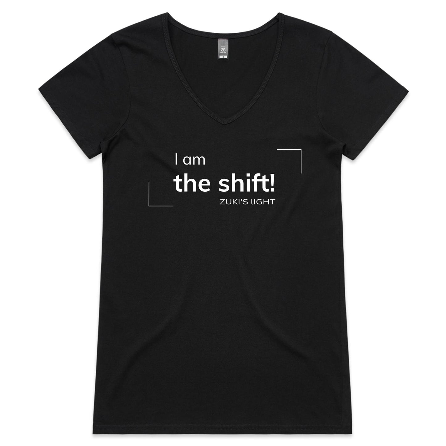 I am the shift- Zuki's Light Branded- AS Colour Bevel - Womens V-Neck T-Shirt