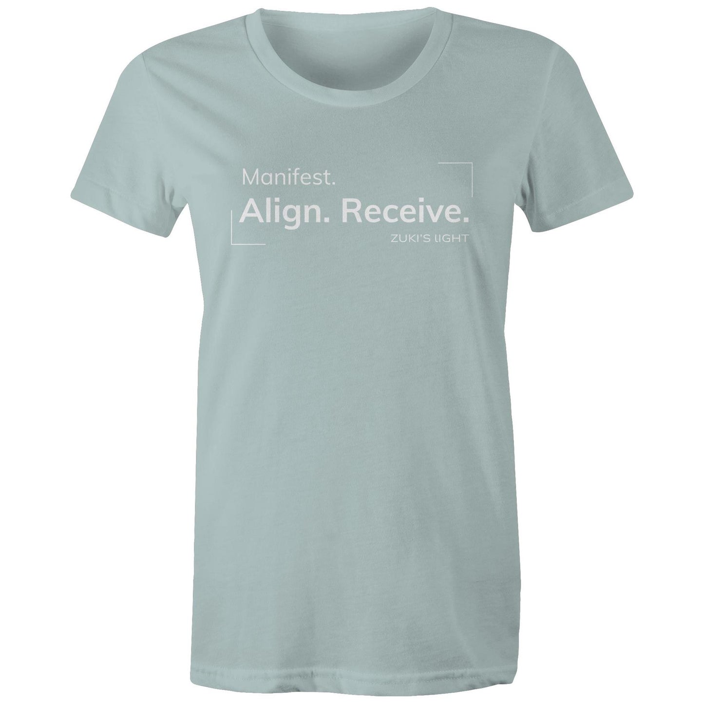 Manifest. Align. Receive. Zuki's Light Branded AS Colour - Women's Maple Tee