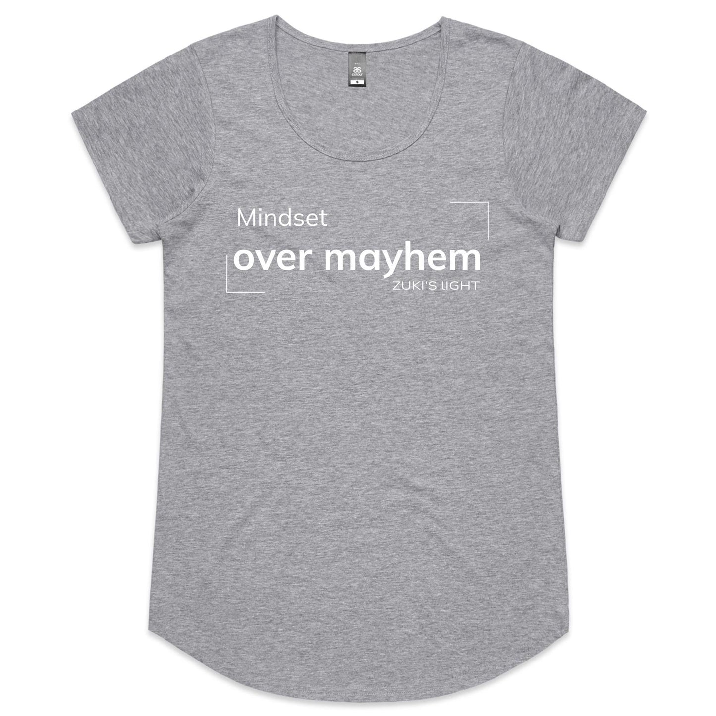 Mindset over mayhem- Zuki's Light Branded AS Colour Mali - Womens Scoop Neck T-Shirt