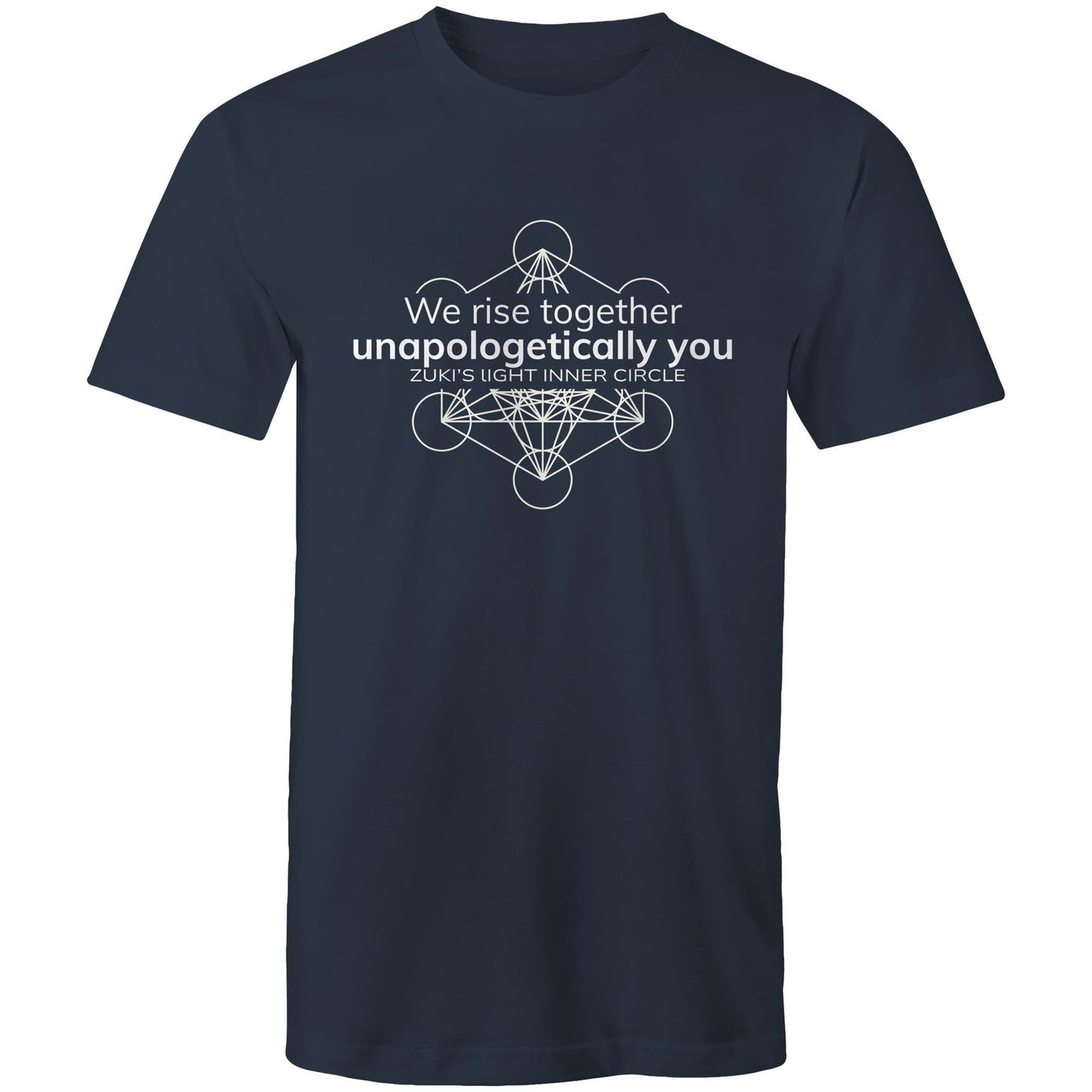 We rise together- Unapologetically you- Zuki's Light Inner Circle- Metatron's Cube- AS Colour Staple - Mens T-Shirt