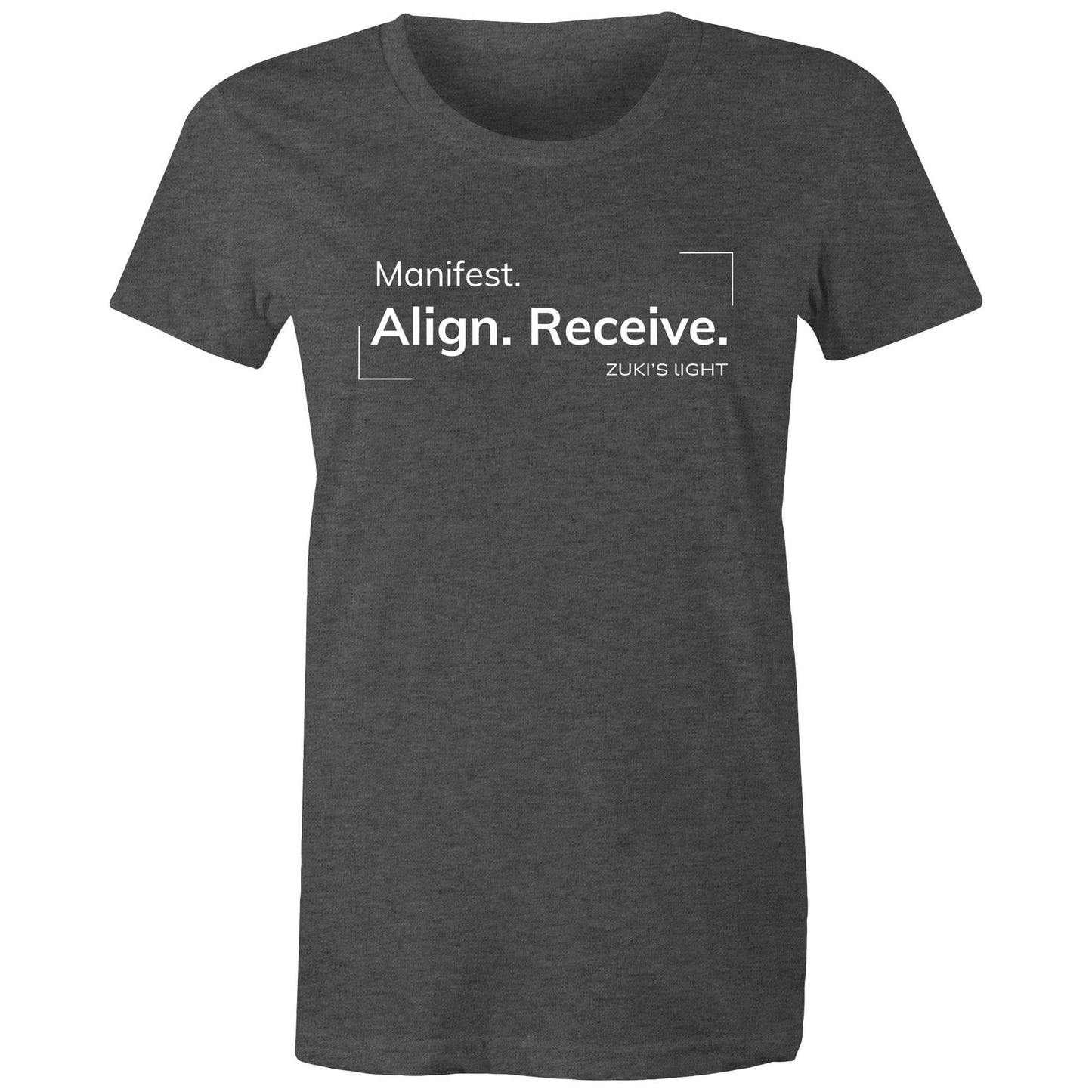 Manifest. Align. Receive. Zuki's Light Branded AS Colour - Women's Maple Tee