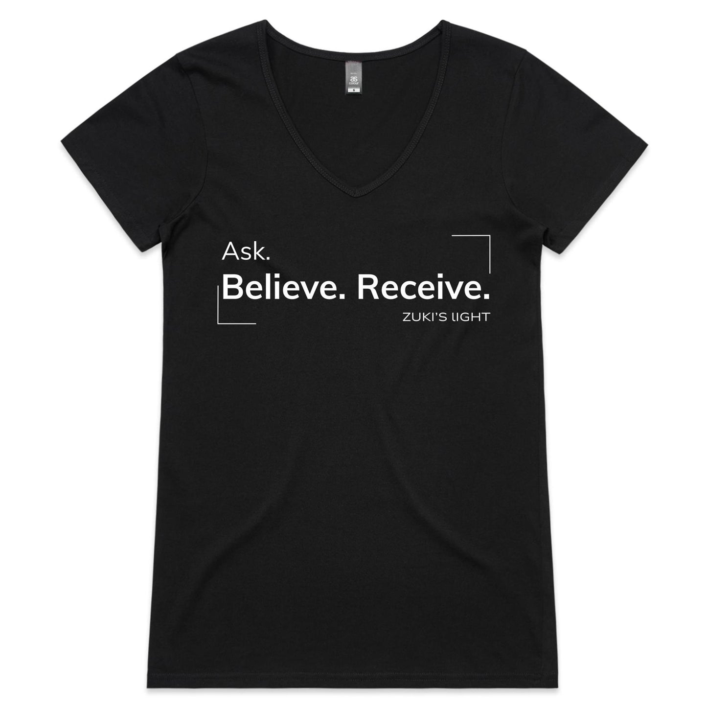 Ask believe, receive- Zuki's Light Branded- AS Colour Bevel - Womens V-Neck T-Shirt