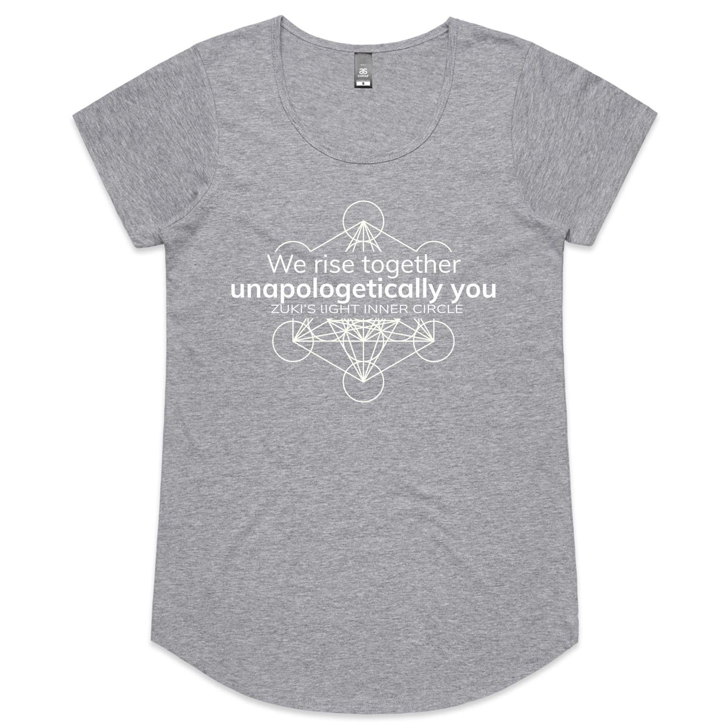 We rise together, Unapologetically you- Zuki's Light Inner Circle (Metatrons Cube)- AS Colour Mali - Womens Scoop Neck T-Shirt