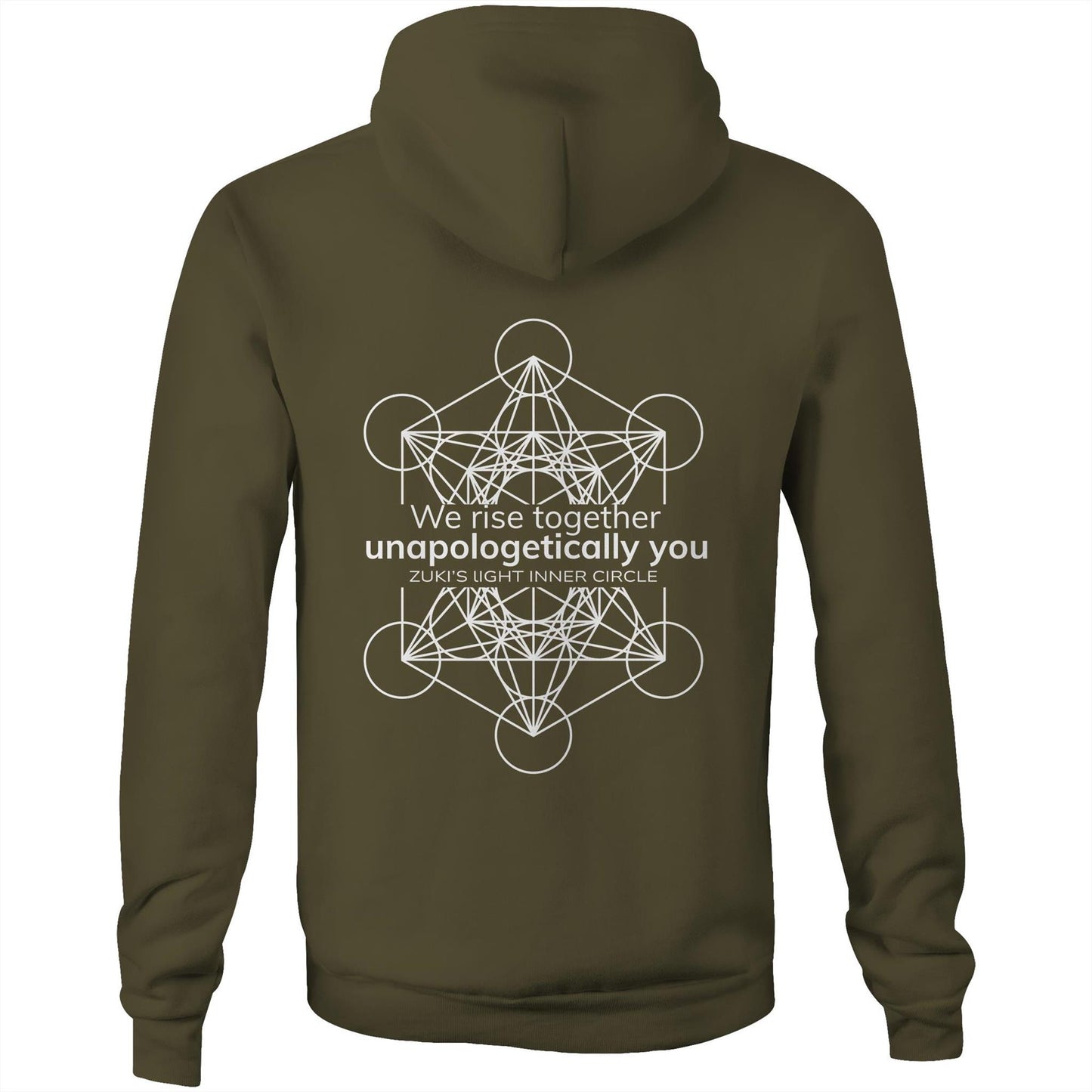 We rise together- Unapologetically you Metatrons Cube- Zuki's Light Inner Circle AS Colour Stencil - Pocket Hoodie Sweatshirt