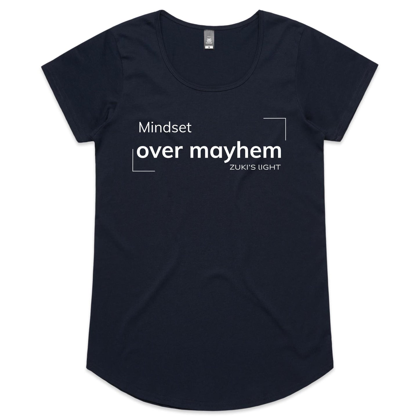 Mindset over mayhem- Zuki's Light Branded AS Colour Mali - Womens Scoop Neck T-Shirt