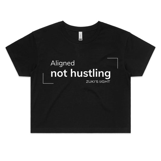 Aligned not hustling- Zuki's Light Branded- AS Colour - Women's Crop Tee