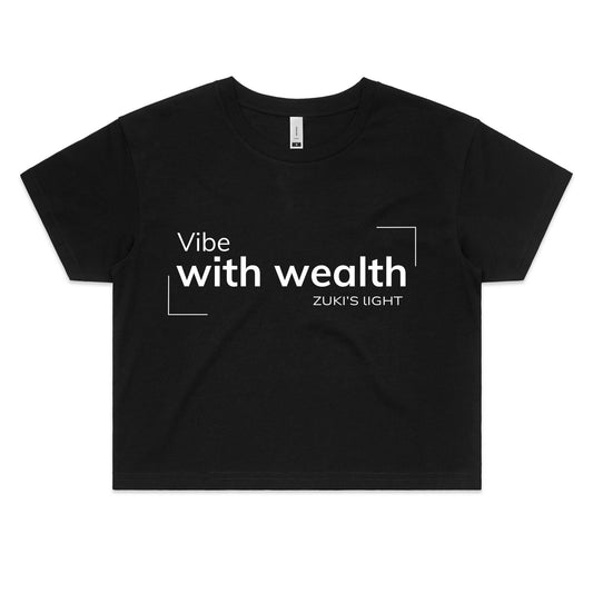 Vibe with wealth- Zuki's Light Branded- AS Colour - Women's Crop Tee