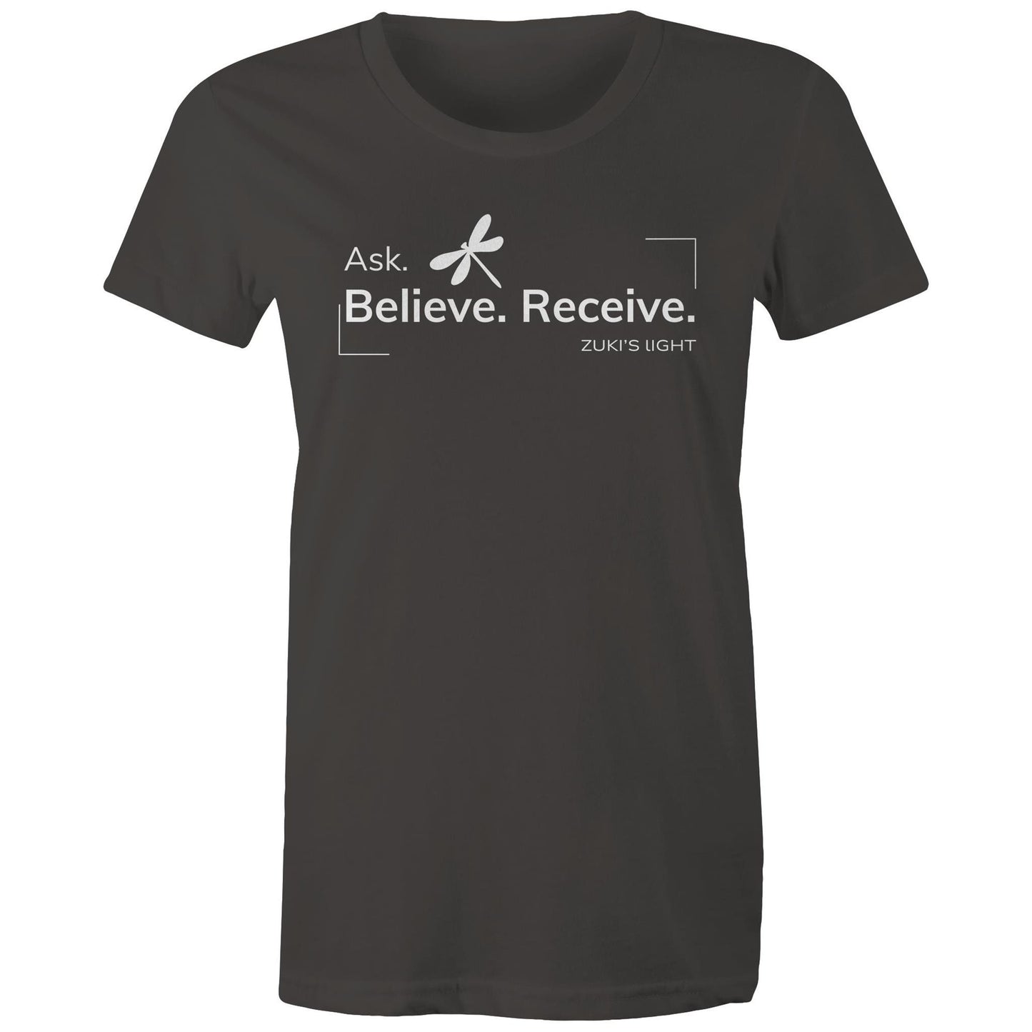 Ask, Believe, Recieve Dragonfly- Zuki's Light Branded AS Colour - Women's Maple Tee