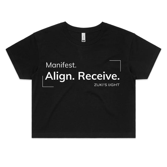 Manifest align, receive- Zuki's Light Branded- AS Colour - Women's Crop Tee