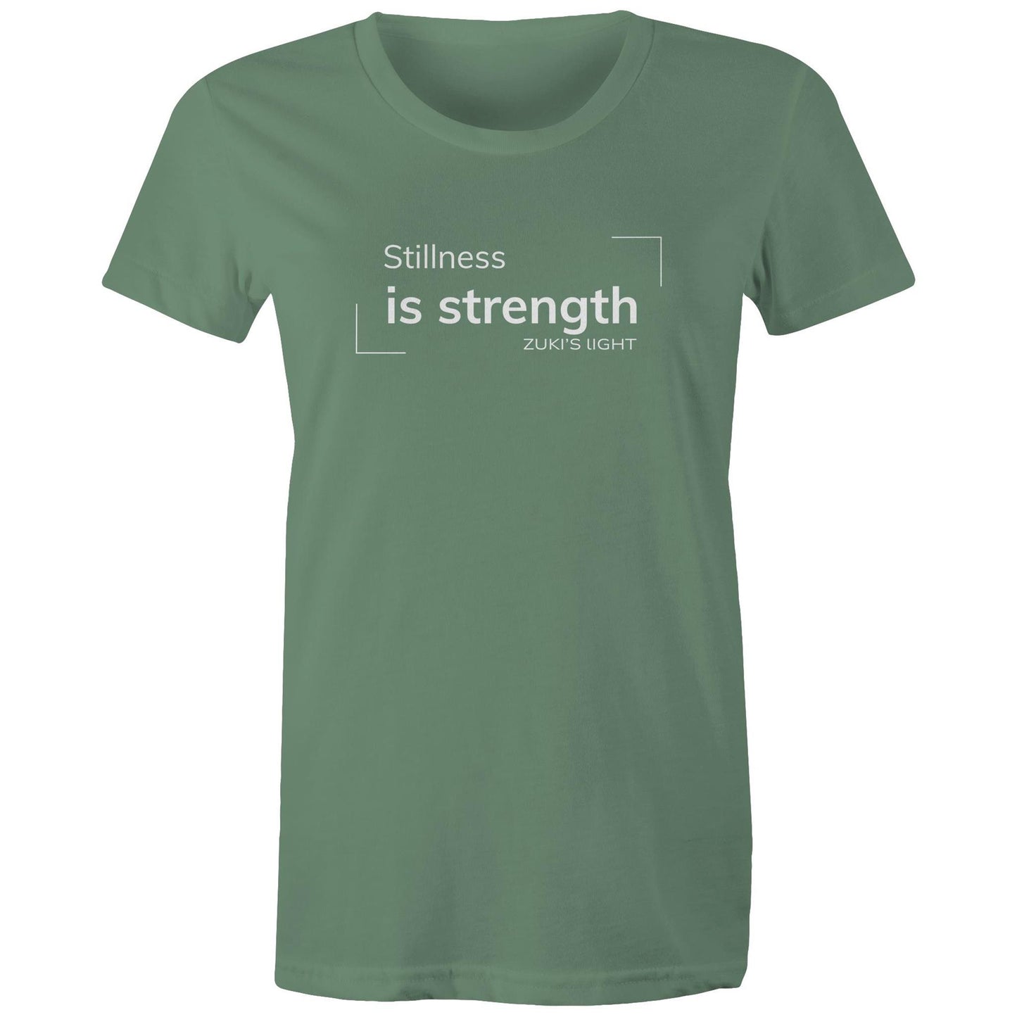 Stillness is Strength- Zuki's Light Branded AS Colour - Women's Maple Tee