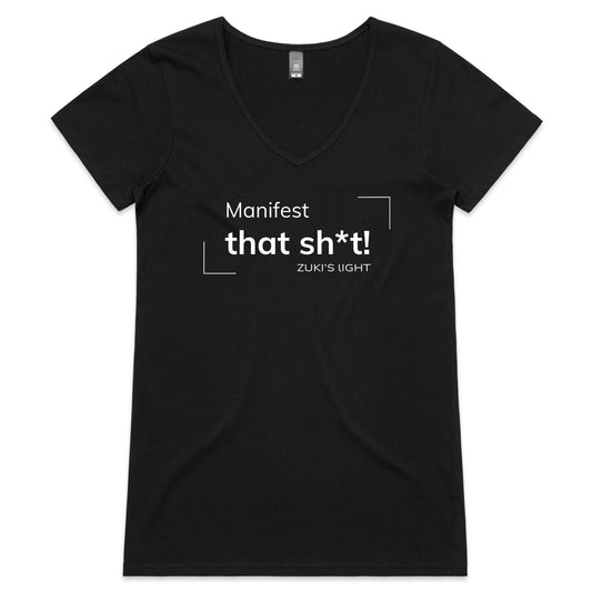 Manifest that sh*t! - Zuki's Light Branded- AS Colour Bevel - Womens V-Neck T-Shirt